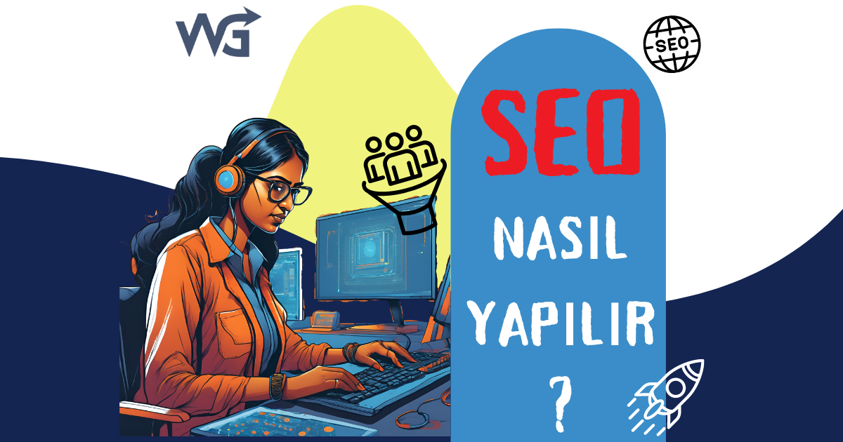 SEO Nasıl Yapılır