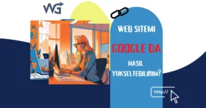 Web Sitemi Google Da Nasıl Yu Kseltebilirim